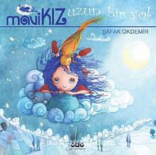 Mavi Kız - Uzun Bir Yol - Şafak Okdemir