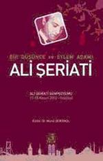 Bir Düşünce ve Eylem Adamı Ali Şeriati