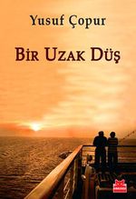 Bir Uzak Düş