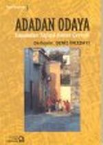 Adadan Odaya / Yaşamdan Yapıya Konut Çevresi