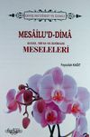 Mesailu'd-Dima / Hayız, Nifas ve İstihaze Meseleleri (Ciltli) & Geniş Ma'lumat ve İzahlı