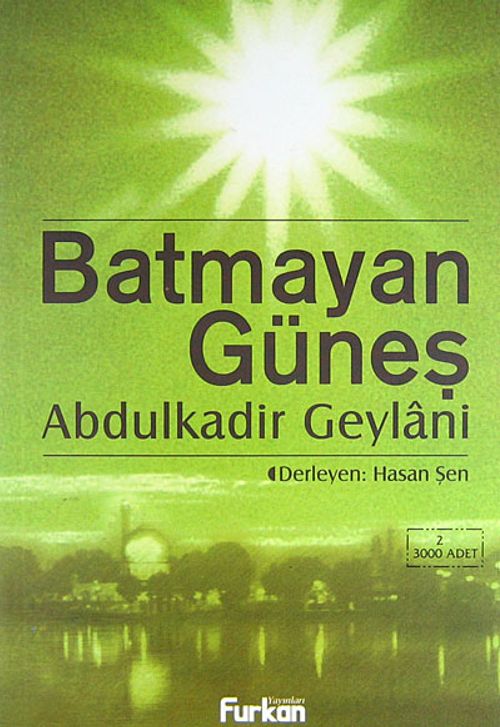Batmayan Güneş