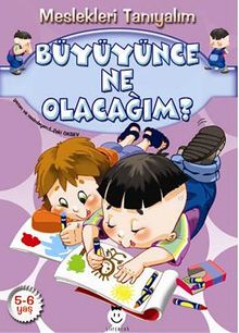 Büyüyünce Ne Olacağım?