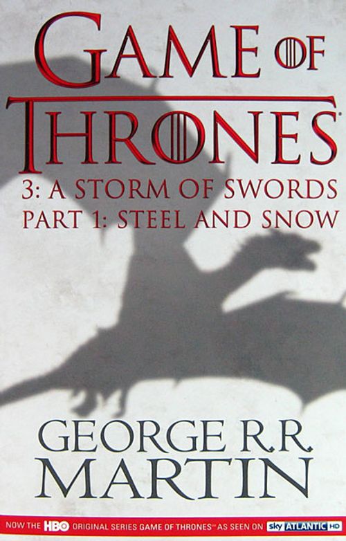 Game of Thrones 3: A Storm of Swords Part 1: Steel and Snow