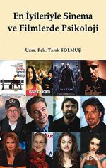 En İyileriyle Sinema ve Filmlerde Psikoloji