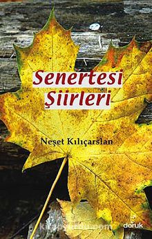 Senertesi Şiirleri - Neşet Kılıçarslan