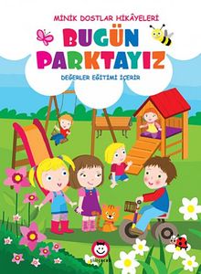 Bugün Parktayız