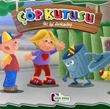 İki İyi Arkadaş - Çöp Kutusu