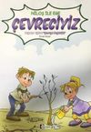 Niloş ile Ege &Ccedil;evreciyiz (B&uuml;y&uuml;k Boy)