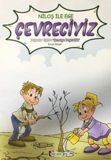 Niloş ile Ege Çevreciyiz (Büyük Boy)