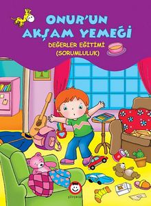 Onur'un Akşam Yemeği & Değerler Eğitimi - (Sorumluluk)