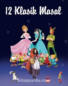 12 Klasik Masal - Bilinmeyen Yazar
