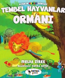 Tembel Hayvanlar Ormanı - Melda Zirek