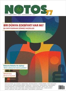 Notos Öykü İki Aylık Edebiyat Dergisi Ağustos-Eylül 2019 Sayı :77