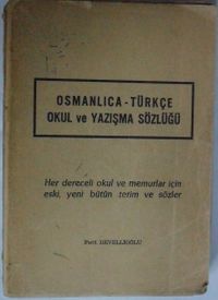 Osmanlıca -Türkçe Okul ve Yazışma Sözlüğü Kod:5-D-53
