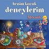 Benim K&uuml;&ccedil;&uuml;k Deneylerim / Mekanik