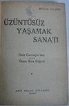 &Uuml;z&uuml;nt&uuml;s&uuml;z Yaşamak Sanatı Kod: 5-F-40