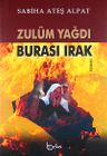 Zulüm Yağdı - Burası Irak