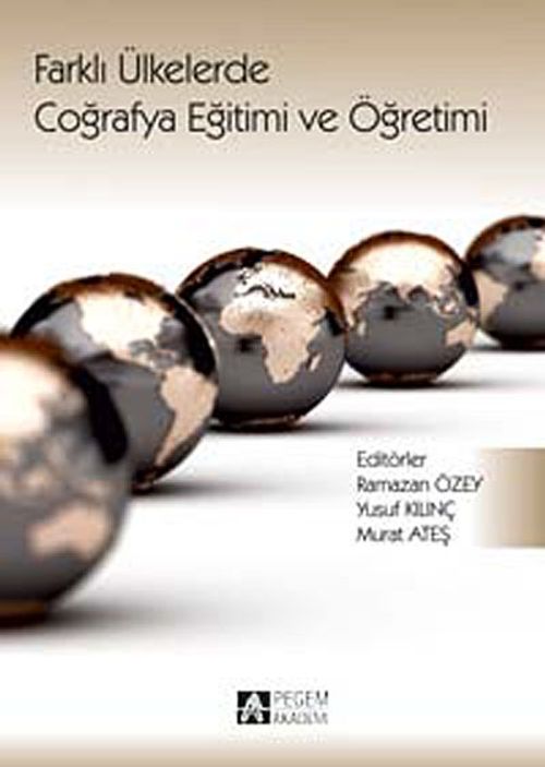 Farklı Ülkelerde Coğrafya Eğitimi ve Öğretimi