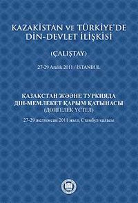 Kazakistan ve Türkiye'de Din-Devlet İlişkisi