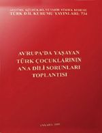 Avrupa'da Yaşayan Türk Çocuklarının Ana Dili Sorunları Toplantısı