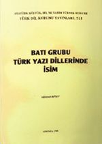 Batı Grubu Türk Yazı Dillerinde İsim