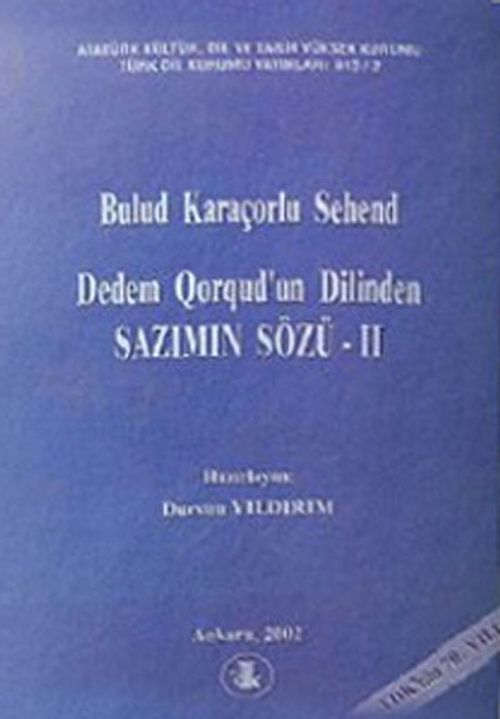 Dedem Qorqud'un Dilinden - Sazımın Sözü -2