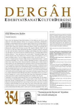 Dergah Edebiyat Sanat Kültür Dergisi Sayı:354 Ağustos 2019	