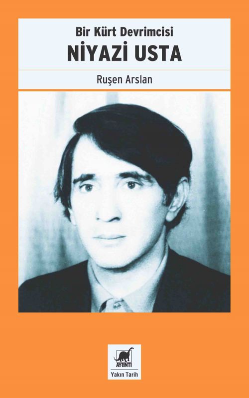 Bir Kürt Devrimcisi Niyazi Usta 