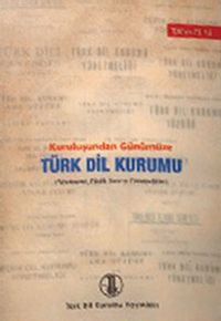 Kuruluşundan Günümüze Türk Dil Kurumu