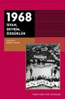 1968 İsyan, Devrim, Özgürlük