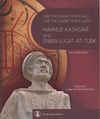 One Thousand Years Ago One Thousand Years Later Mahmut Kashgari and Diwan Lugat At-Turk