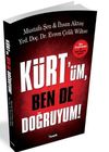K&uuml;rt'&uuml;m, Ben De Doğruyum!