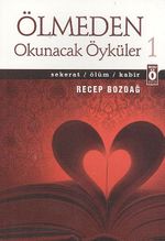 Ölmeden Okunacak Öyküler 1 & Sekerat-Ölüm-Kabir