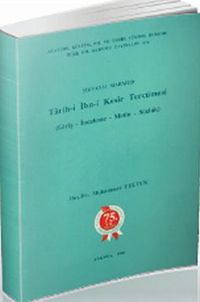 Tarih-i İbn-i Kesir Tercümesi & Giriş - İnceleme - Metin - Sözlük / 10-H-54