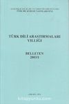 Türk Dili Araştırmaları Yıllığı Belleten 2003 / 1