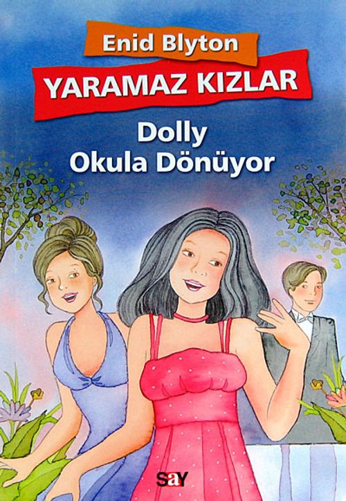 Yaramaz Kızlar 4  / Dolly'nin Okula Dönüyor