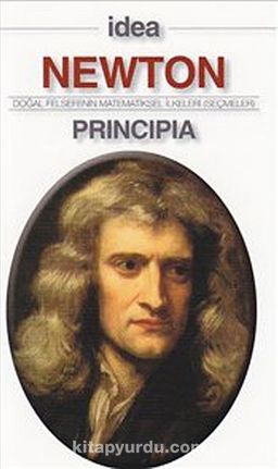 Principia (Cep Boy) & Doğal Felsefenin Matematiksel İlkeleri - Seçmeler