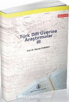 Türk Dili Üzerine Araştırmalar 3.Cilt