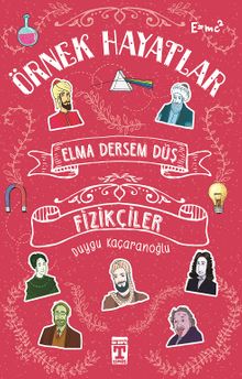 Elma Dersem Düş-Fizikçiler