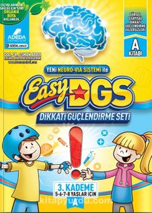 Easy DGS Dikkati Güçlendirme Seti 3. Kademe 5-6-7-8 Yaş A - Doç. Dr. Osman Abalı