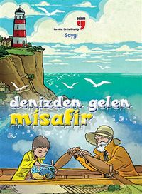 Denizden Gelen Misafir & Karakter Okulu Kitaplığı - Saygı
