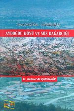 Geçmişten Günümüze Aydoğdu Köyü ve Söz Dağarcığı