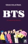 &Uuml;st Aklın POP Projesi : BTS