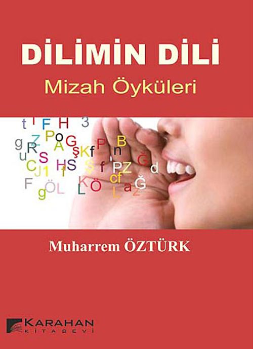 Dilimin Dili & Mizah Öyküleri