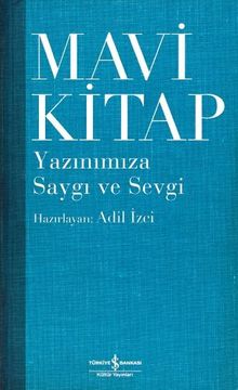Mavi Kitap & Yazınımıza Saygı ve Sevgi