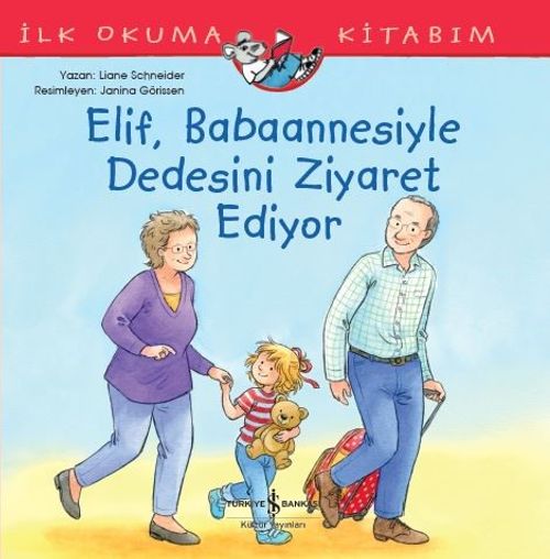 Elif, Babaannesiyle Dedesini Ziyaret Ediyor / İlk Okuma Kitabım