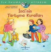 İnci'nin Tartışma Kuralları / İlk Okuma Kitabım