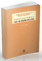Türkçe, Korece, Moğolca ve Mançu-Tunguzcanın Karşılaştırmalı Ses Biçim Bilgisi