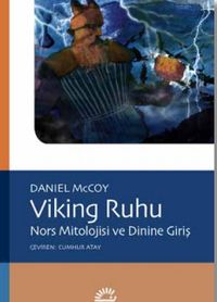 Viking Ruhu & Nors Mitolojisi ve Dinine Giriş